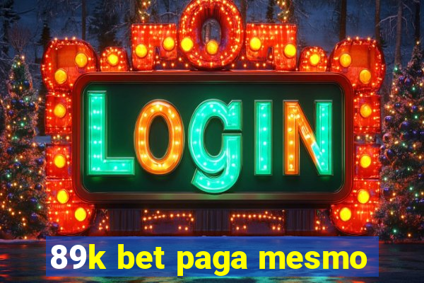 89k bet paga mesmo